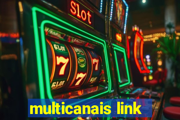 multicanais link